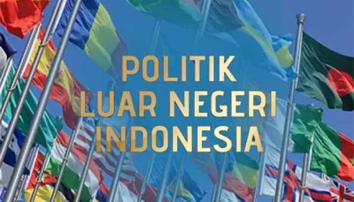 Sekilas Politik Luar Negeri Indonesia