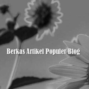 Berkas Artikel Populer Blog