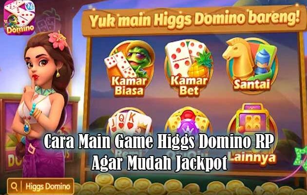 cara main game higgs domino rp