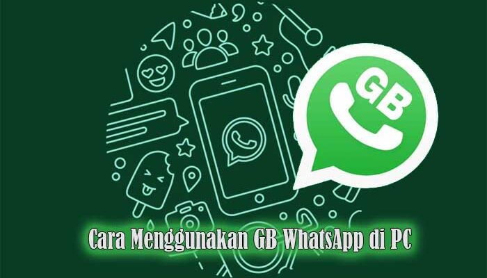 cara menggunakan gb whatsapp di pc