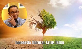 anies baswedan tentang krisis iklim global