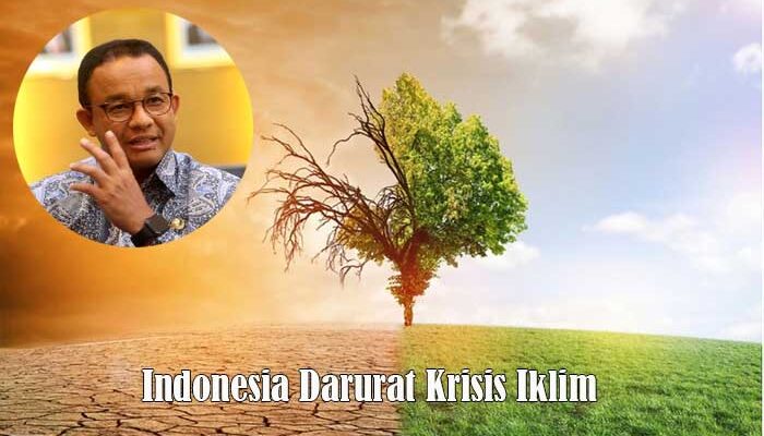 anies baswedan tentang krisis iklim global