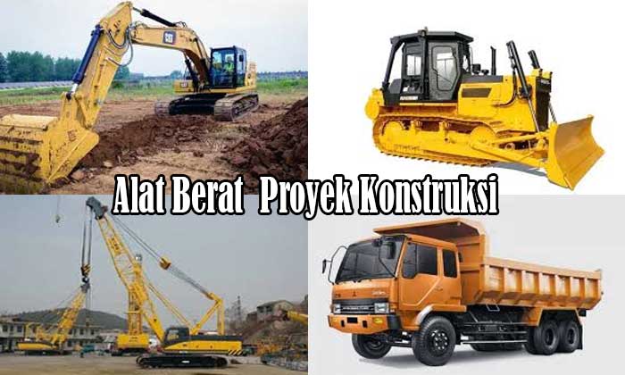 alat berat proyek konstruksi