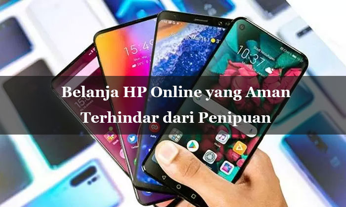 belanja hp online yang aman