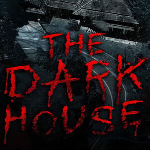 film the dark house