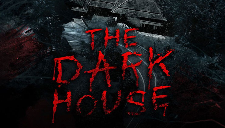 film the dark house